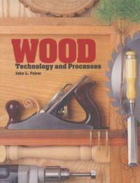 Wood : Technology and Processes