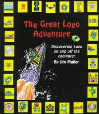 The Great LOGO Adventure: Discovering LOGO on and Off the Computer [With LOGO Software and 300...