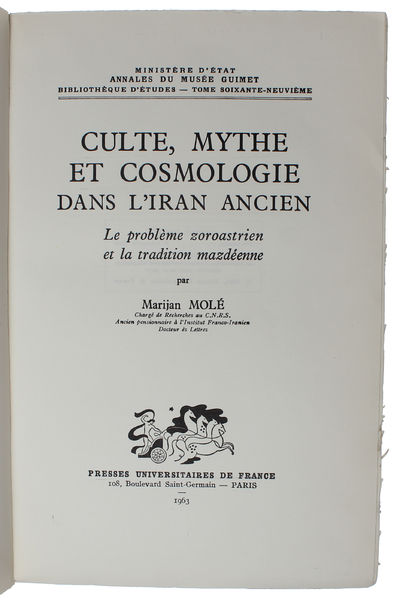 Culte, mythe et cosmologie dans l'Iran ancien. Le problème zoroastrien et la tradition mazdéenne. - [“MOST EXTENSIVE ANTHOLOGY OF RELIGIOUS PAHLAVI TEXTS”] (photo 3)