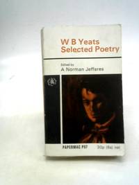 W. B. Yeats Selected Poetry
