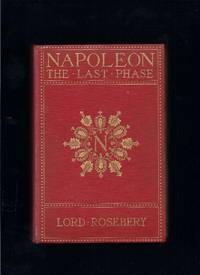 image of Napoleon: The Last Phase