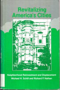 cover of Revitalizing America's Cities: Neighborhood Reinvestment and Displacement (SUNY Series in Urban Public Policy)