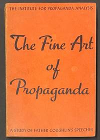 cover of The fine art of propaganda; a study of Father Coughlin's speeches