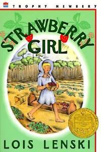 Strawberry Girl (Trophy Newbery) by Lenski, Lois - 1995