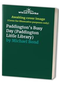 Paddington&acirc;s Busy Day