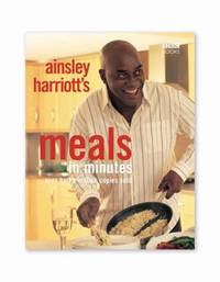 Ainsley Harriott's Meals in Minutes
