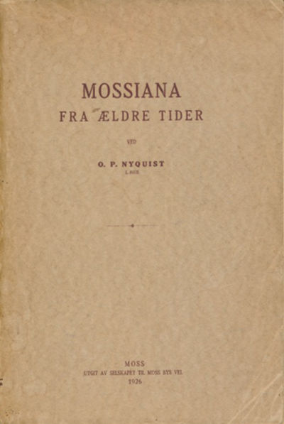 Mossiana fra ældre tider.