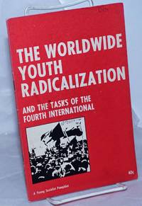 image of The worldwide youth radicalization, and the tasks of the Fourth International