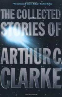 image of The Collected Stories of Arthur C. Clarke