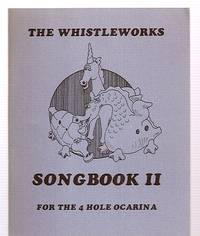 image of THE WHISTLEWORKS SONGBOOK II FOR THE 4 HOLE OCARINA