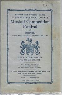 Forecast and Syllabus of the Eleventh Suffolk County Musical Competition Festival at Ipswich