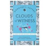 Clouds of Witness (Lord Peter Wimsey Mysteries) by Dorothy L Sayers - 2016