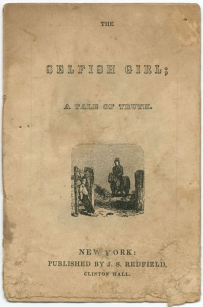 The Selfish Girl; A Tale of Truth