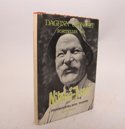 Nitahå-Jussi. Finnskogenes siste vandrer.