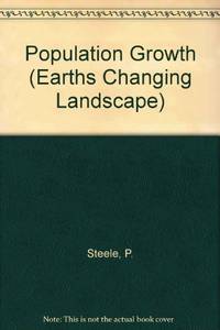 Population Growth (Earth&#039;s Changing Landscape) by P