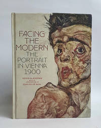 cover of Facing the Modern The Portrait in Vienna 1900