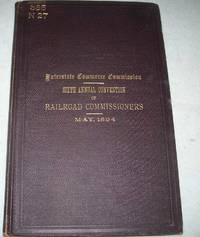 image of Proceedings of a National Convention of Railroad Commissioners Held at the Office of the Interstate Commerce Commission, Washington, D.C., May 1894