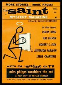 THE SAINT - Volume 22, number 1 - April 1965 by Charteris, Leslie; Santesson, Hans Stefan (editors) (Phyllis Bentley; Hal Ellson; Robert L. Fish; J. Jefferson Farjeon; Rufus King) - 1965