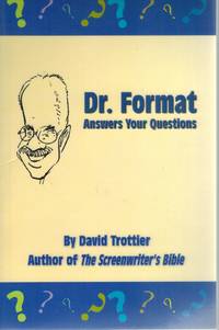 DR. FORMAT ANSWERS YOUR QUESTIONS by Trottier, David - 2002