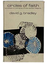 Circles of Faith: A Preface to the Study of the World's Religions