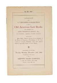 Catalogue of a Valuable Collection of Old American Law Books..