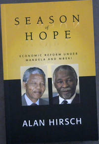 Season of Hope: Economic Reform under Mandela and Mbeki