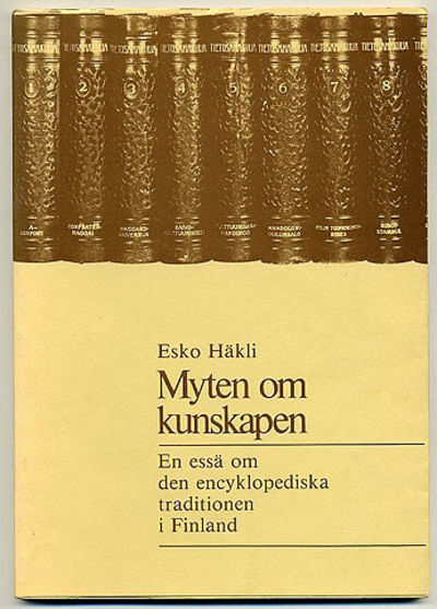 Myten om kunskapen. En essä om den encyklopediska…