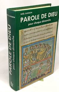 PAROLE DE DIEU POUR CHAQUE DIMANCHE. AnnÃ©es A-B-C de Quesson NoÃ«l - 2003