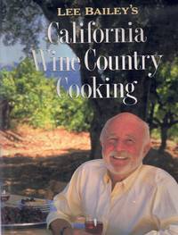 cover of LEE BAILEY'S CALIFORNIA WINE COUNTRY COOKING