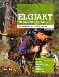 Elgjakt. En praktisk innføring