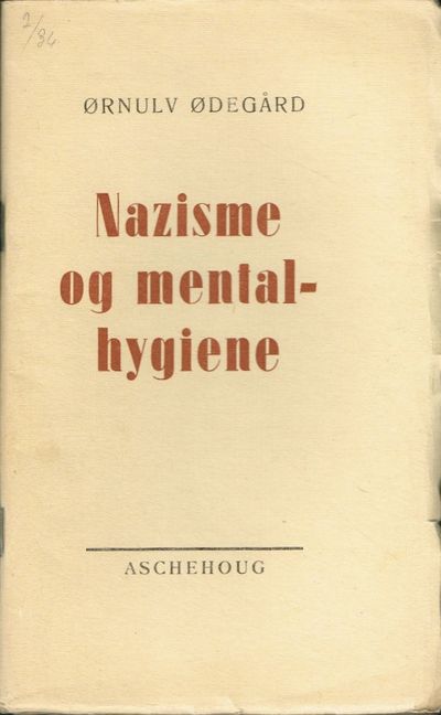 Nazisme og mentalhygiene. Utgitt av…