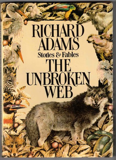 The Unbroken Web: Stories and Fables