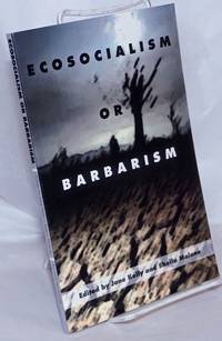 image of Ecosocialism or Barbarism