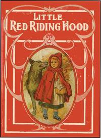 LITTLE RED RIDING HOOD by PERRAULT, CHARLES