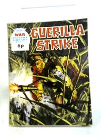 Guerilla Strike, War Picture Library No. 699