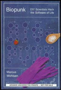 image of Biopunk: DIY Scientists Hack the Software of Life