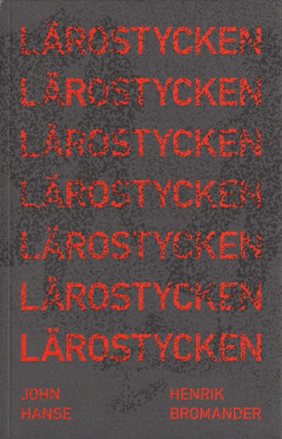 LÄROSTYCKEN. Våld & Pedagogik / Kropp & Straff.