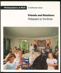 Friends and Relations: Photographs by Tina Barney