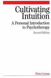 Cultivating Intuition: A Personnel Introduction to Psychotherapy
