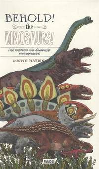 Behold, The Dinosaurs! [Concertina fold-out book]: Leporello
