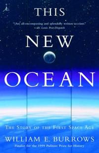 image of This New Ocean : The Story of the First Space Age