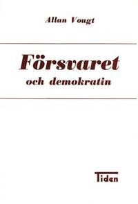 Försvaret och demokratin.