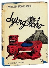 Dying Echo: Adventure and Death in the Ancient Maya Cities of Yucatan