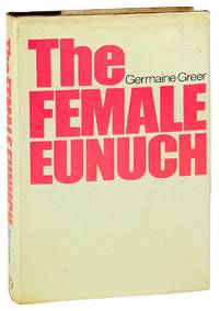 The Female Eunuch