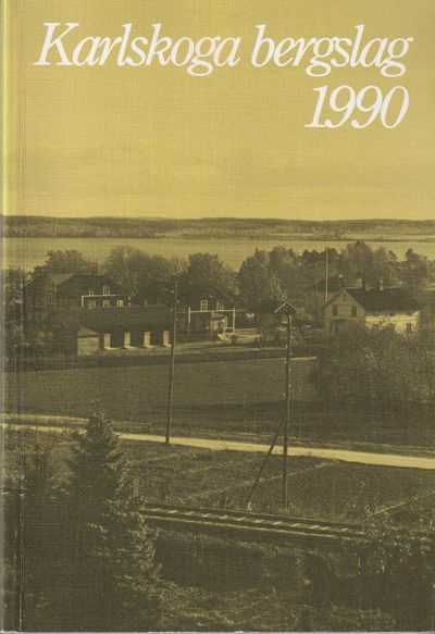 Karlskoga bergslag 1990. Årgång 31. Utgiven av…