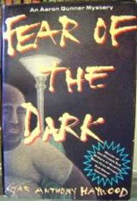 Fear of the Dark: An Aaron Gunner Mystery