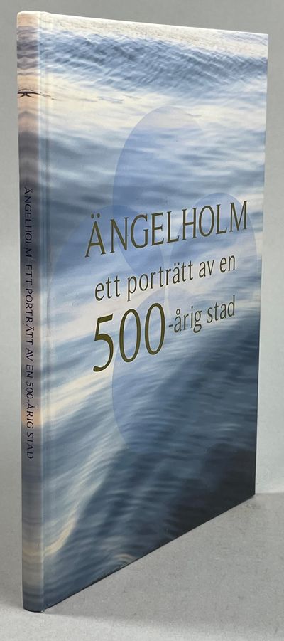 Ängelholm. Ett porträtt av en 500-årig stad.…