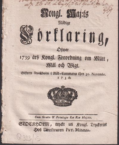Kongl. Maj:ts Nådige Förklaring, Öfwer 1739 års…