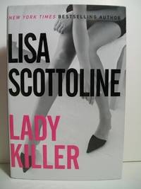 LADY KILLER by Scottoline, Lisa