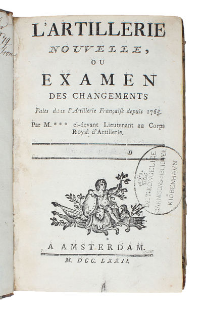 L'Artillerie Nouvelle, ou Examen des Changements…